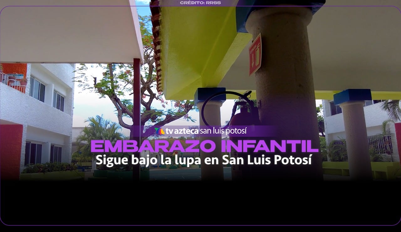 ¿Bajó el embarazo infantil en San Luis Potosí? Esto dicen las cifras