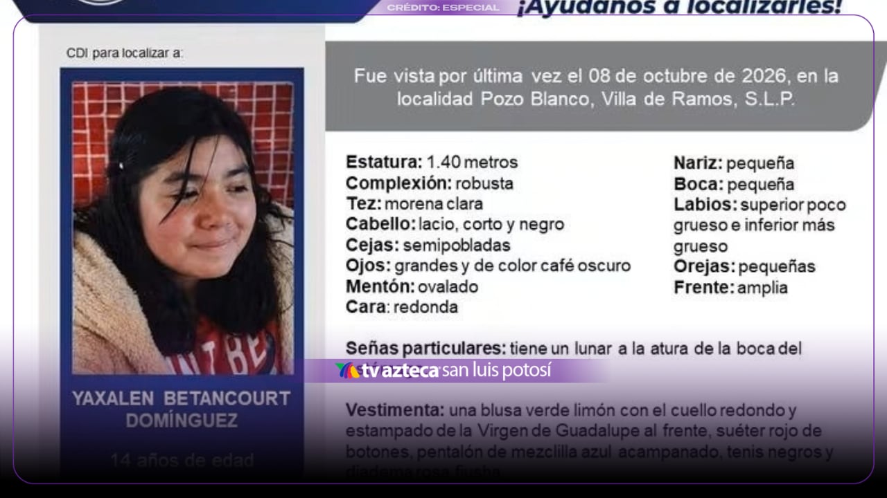 Buscan a niña de 14 años en San Luis Potosí, esta es su información