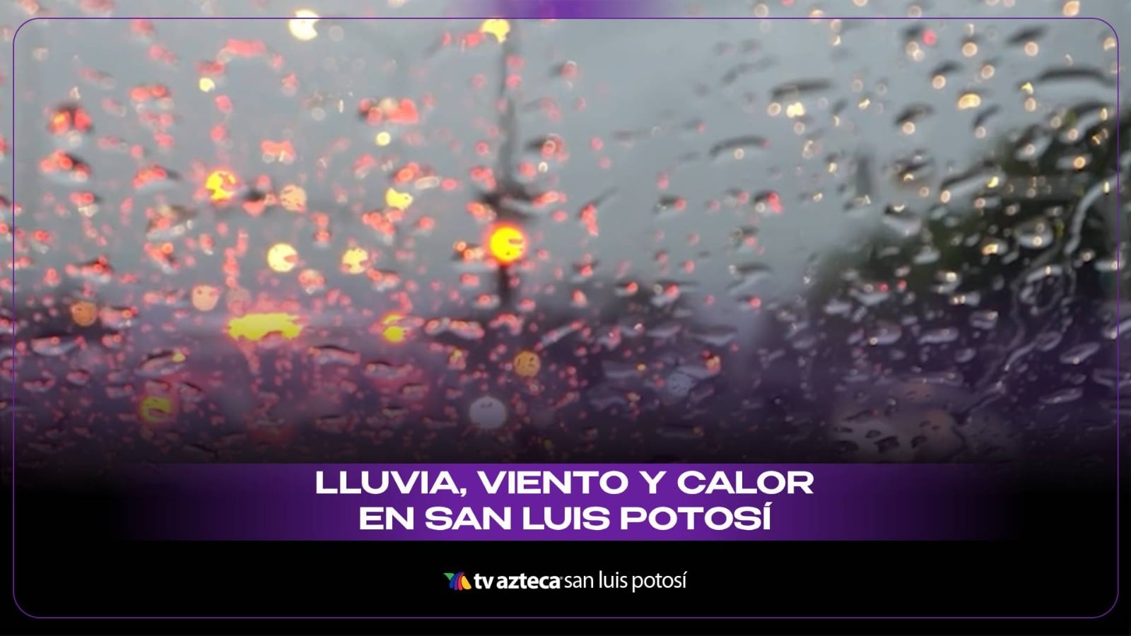 ¿Clima de locos en San Luis Potosí? Lluvias torrenciales y calor de hasta 40 grados azotarán al estado esta semana